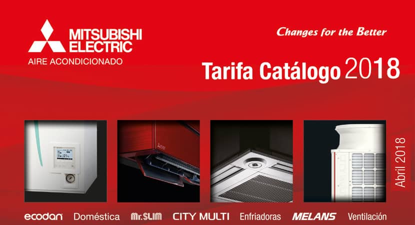 Tarifa catálogo abril 2018 (Mitsubishi Electric - Aires acondicionados)