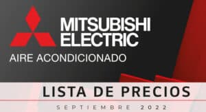 Tarifa catálogo 2022 (sep22) · Aires Acondicionados Mitsubishi Electric